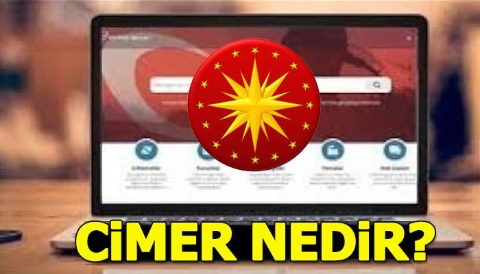 Cimer Nedir, Nasıl ve Ne için Kullanılır? Cimerden Şikayet Başvurusu Nasıl Yapılır?
