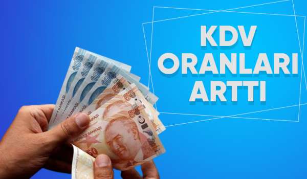 Katma Değer Vergisi’nde Artışa Gidildi; Karar Resmi Gazete’de!