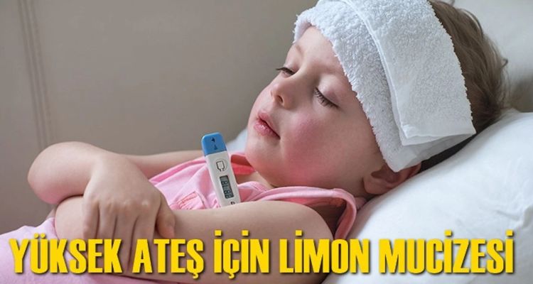 Bebeklerde Ateş Nasıl Düşürülür? Limonlu Çorap Yöntemi ve Doğal Çözümler